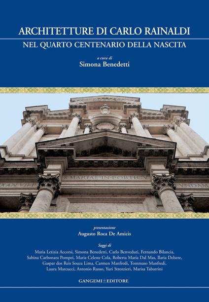 Architetture di Carlo Rainaldi nel quarto centenario della nascita. Ediz. illustrata - Simona Benedetti - ebook