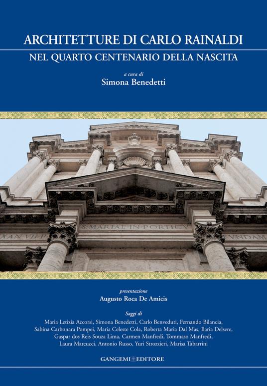 Architetture di Carlo Rainaldi nel quarto centenario della nascita. Ediz. illustrata - Simona Benedetti - ebook