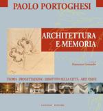Architettura e memoria. Ediz. illustrata
