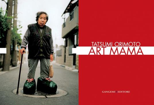 Tatsumi Orimoto - Art Mama - V.V.A.A.,Gabriele Tinti - ebook
