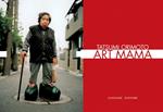 Tatsumi Orimoto - Art Mama