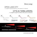 Open land city - Città in terra aperta