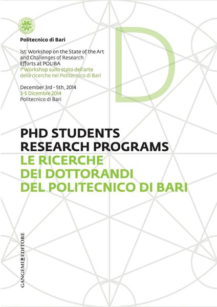 Le ricerche dei dottorandi del Politecnico di Bari - PHD Students research programs - V.V.A.A.,Gregorio Andria,Pietro Camarda,Salvatore Nuzzo - ebook