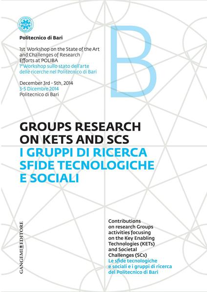 I gruppi di ricerca sfide tecnologiche e sociali - Groups Research on kets and SCS - V.V.A.A.,Gregorio Andria,Pietro Camarda,Salvatore Nuzzo - ebook