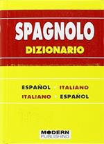 Dizionario di spagnolo. Spagnolo-italiano, italiano-spagnolo