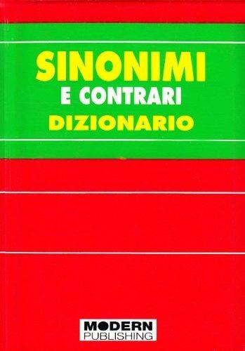 Sinonimi e contrari. Dizionario - copertina