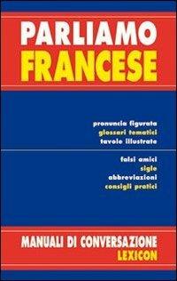 Parliamo francese. Ediz. bilingue - Attman Gouider - copertina
