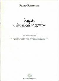 Soggetti e situazioni soggettive - Pietro Perlingieri - copertina