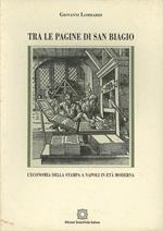 Tra le pagine di san Biagio. L'economia della stampa a Napoli in età moderna