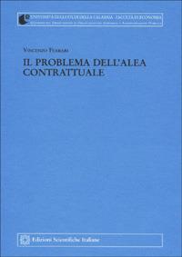 Il problema dell'alea contrattuale - Vincenzo Ferrari - copertina