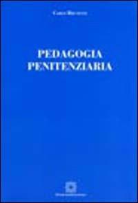 Pedagogia penitenziaria - Carlo Brunetti - copertina