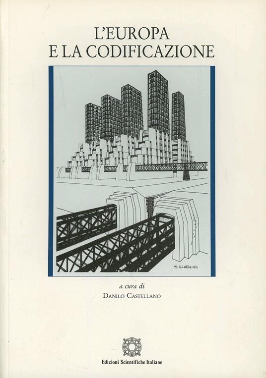 L'Europa e la codificazione - Danilo Castellano - copertina