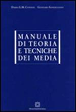 Manuali di teoria e tecniche dei media