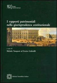 Rapporti patrimoniali nella giurisprudenza costituzionale - copertina