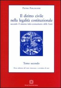 Il diritto civile nella legalità costituzionale secondo il sistema italo-comunitario delle fonti. Vol. 2 - Pietro Perlingieri - copertina