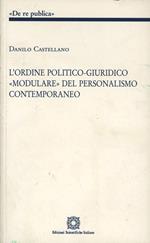 L' ordine politico-giuridico «modulare» del personalismo contemporaneo