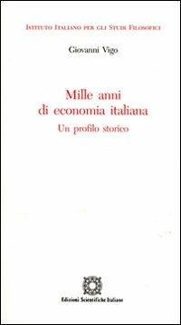 Mille anni di economia italiana - Gianni Vigo - copertina