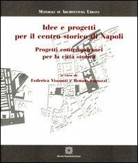 Idee e progetti per il centro storico di Napoli - copertina
