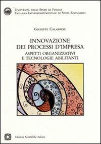 Innovazione dei processi d'impresa - Giuseppe Calabrese - copertina