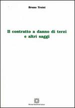 Il contratto a danno di terzi e altri saggi