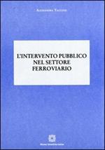 L'intervento pubblico nel settore ferroviario