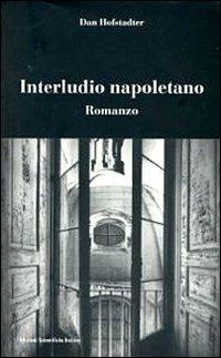 Interludio napoletano - Dan Hofstadter - copertina