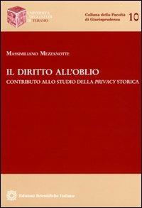 Il diritto all'oblio - Massimiliano Mezzanotte - copertina
