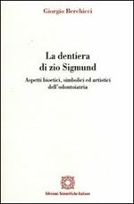 La dentiera di zio Sigmund