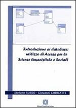 Introduzione ai database. Utilizzo di Access per la scienze umanistiche e sociali