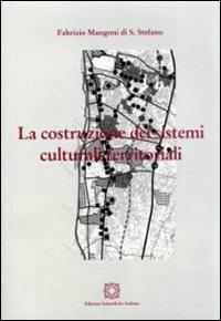 La costruzione dei sistemi culturali territoriali - Fabrizio Mangoni - copertina