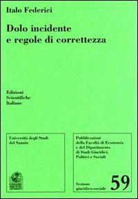 Dolo incidente e regole di correttezza - Italo Federici - copertina