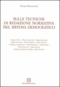 Sulle tecniche di redazione normativa nel sistema democratico - Pietro Perlingieri - copertina