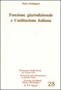 Funzione giurisdizionale e Costituzione italiana - Pietro Perlingieri - copertina