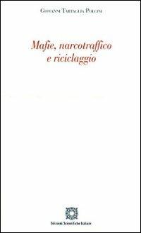 Mafie, narcotraffico e riciclaggio - Giovanni Tartaglia Polcini - copertina