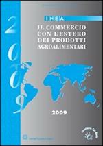 Il commercio con l'estero dei prodotti agroalimentari. Con CD-ROM