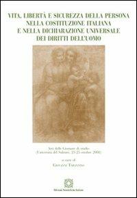 Vita, libertà e sicurezza della persona nella Costituzione italiana e nella Dichiarazione universale dei diritti dell'uomo - copertina