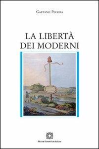 La libertà dei moderni - Gaetano Pecora - copertina