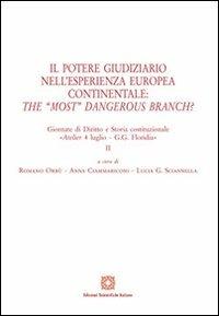 Il potere giudiziario nell'esperienza europea continentale. The «most» dangerous branch? - copertina
