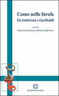 Come nelle favole. Da Imbriani a Garibaldi - copertina