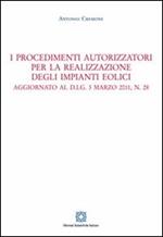 I procedimenti autorizzatori per la realizzazione degli impianti eolici