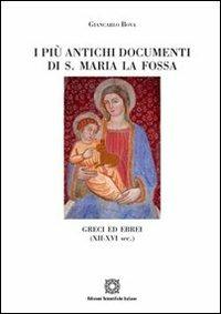 I più antichi documenti di S. Maria La Fossa Greci ed ebrei (XII-XVI sec.) - Giancarlo Bova - copertina
