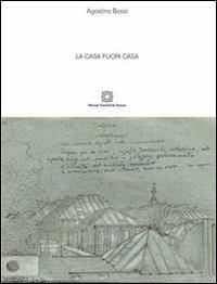 La casa fuori casa - Agostino Bossi - copertina