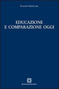 Educazione e comparazione oggi - Claudio Crivellari - copertina