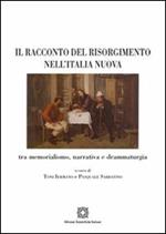 Il racconto del Risorgimento nell'Italia nuova