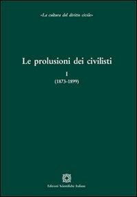 Le prolusioni dei civilisti: (1873-1899)-(1900-1935)-(1940-1979) - copertina