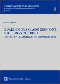 Il farsi di una classe dirigente per il Mezzogiorno - Marco Santillo - copertina