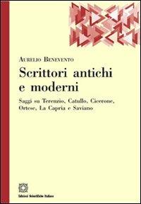 Scrittori antichi e moderni - Aurelio Benevento - copertina