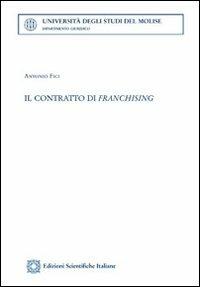 Il contratto di franchising - Antonio Fici - copertina