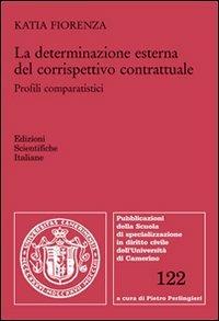 La determinazione esterna del corrispettivo contrattuale - Katia Fiorenza - copertina