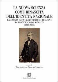 La nuova scienza come rinascita dell'identità nazionale - Toni Iermano,Pasquale Sabbatino - copertina